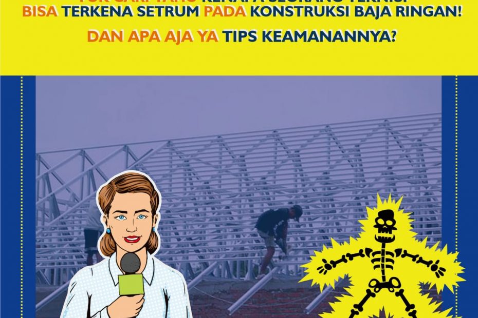 Konstruksi Atap Baja Ringan yang Salah